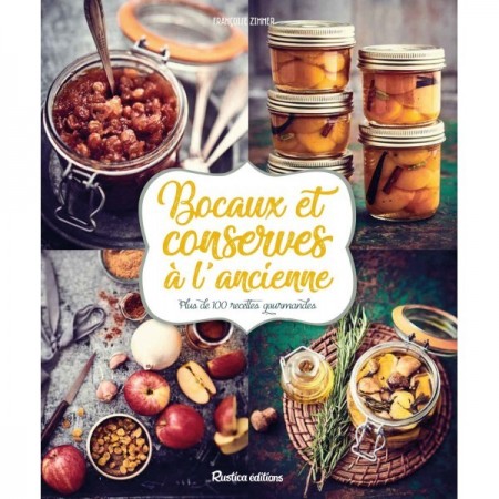 Bocaux et conserves à l'ancienne